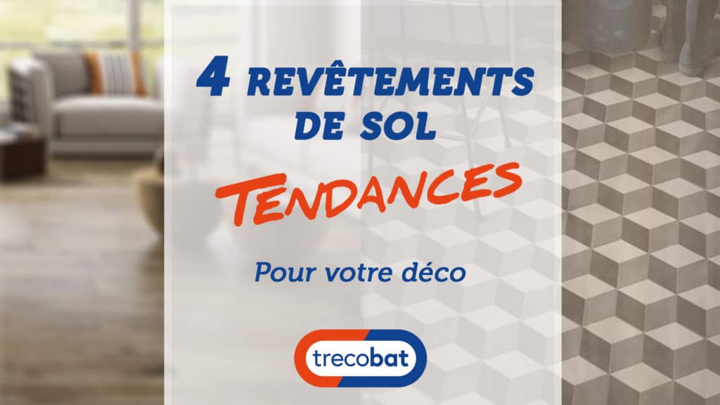 Sol moderne et tendances déco revêtements de sol en 2020