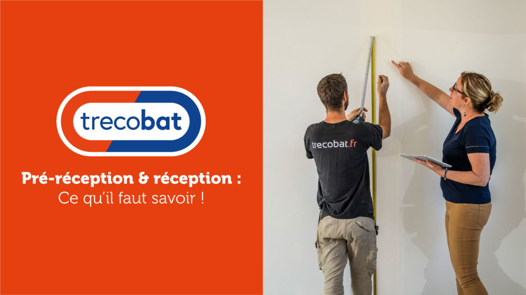 pré-réception-réception-maison-trecobat-constructeur