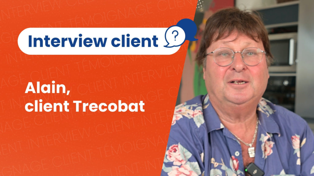 Interview client maison neuve Trecobat Alain